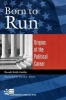 Born to Run - Origins of the Political Career (Paperback, New) - Ronald Keith Gaddie Photo