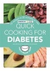 Quick Cooking for Diabetes - 70 Recipes in 30 Minutes or Less (Paperback) - Louise Blair Photo