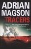 Tracers (Large print, Hardcover, Large type edition) - Adrian Magson Photo