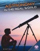 Astronomy in the Real World (Hardcover) - Susan E Hamen Photo