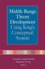 King's Conceptual System and the Middle Range Theory (Paperback) - Christina Leibold Sieloff Photo