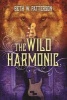 The Wild Harmonic (Paperback) - Beth W Patterson Photo