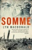 Somme (Paperback) - Lyn Macdonald Photo