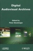 Digital Audiovisual Archives (Hardcover, New) - Peter Stockinger Photo