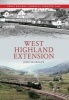 West Highland Extension - Great Railway Journeys Through Time (Paperback) - John McGregor Photo