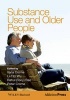 Substance Use and Older People (Hardcover) - Ilana B Crome Photo