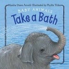 Baby Animals Take a Bath (Board book) - Marsha Diane Arnold Photo