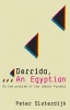 Derrida, an Egyptian (Hardcover) - Peter Sloterdijk Photo