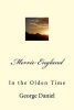 Merrie England - In the Olden Time (Paperback) - George Daniel Photo