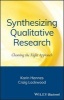 Synthesizing Qualitative Research - Choosing the Right Approach (Paperback) - Karin Hannes Photo