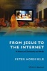 From Jesus to the Internet - A History of Christianity and Media (Paperback) - Peter Horsfield Photo