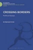 Crossing Borders - Political Essays (Hardcover) - Bernard Crick Photo