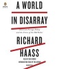 A World in Disarray - American Foreign Policy and the Crisis of the Old Order (Standard format, CD) - Richard Haass Photo