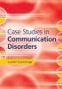 Case Studies in Communication Disorders (Paperback) - Louise Cummings Photo