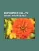 Developing Grant Proposals (English, German, Paperback) - Jakob Gamper Photo