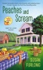 Peaches and Scream (Paperback) - Susan Furlong Photo