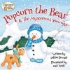 Popcorn the Bear and the Mysterious Snowman (Paperback) - Debbie Howard Photo