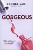 Gorgeous (Paperback) - Rachel Vail Photo