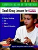 Comprehension Intervention - Small-Group Lessons for the Comprehension Toolkit (Paperback) - Anne Goudvis Photo