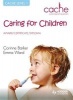 CACHE Level 1 Caring for Children Award, Certificate, Diploma (Paperback) - Corinne Barker Photo