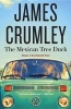 The Mexican Tree Duck (Paperback) - James Crumley Photo