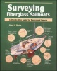 Surveying Fiberglass Sailboats - A Step-by-step Guide for Buyers and Owners (Paperback) - Henry C Mustin Photo