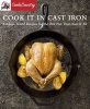 Cook it in Cast Iron - Kitchen-Tested Recipes for the One Pan That Does it All (Paperback) - Americas Test Kitchen Photo