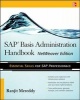 SAP Basis Administration Handbook (Paperback, NetWeaver ed) - Ranjit Mereddy Photo