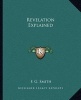 Revelation Explained (Paperback) - FG Smith Photo