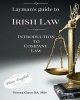 A Layman's Guide to Irish Law - An Introduction to Company Law in Ireland (Paperback) - Teresa Clyne Photo