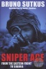 Sniper Ace - From the Eastern Front to Siberia (Hardcover) - Bruno Sutkus Photo