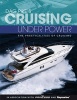 's Cruising Under Power - The Practicalities of Cruising (Paperback) - Dag Pike Photo