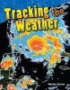 Tracking the Weather (Grade 3) (Paperback) - Monika Davies Photo