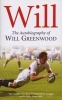 Will - The Autobiography of  (Paperback) - Will Greenwood Photo