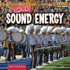 Loud! Sound Energy (Hardcover) - Emma Carlson Berne Photo