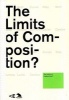 The Limits of Composition? (Paperback) - Xavier Guell L Pez Photo