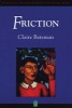 Friction (Paperback, 1st American ed) - Claire Bateman Photo