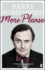 More Please (Paperback) - Barry Humphries Photo