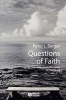 Questions of Faith - A Skeptical Affirmation of Christianity (Paperback) - Peter Berger Photo