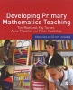 Developing Primary Mathematics Teaching - Reflecting on Practice with the Knowledge Quartet (Paperback) - Tim Rowland Photo