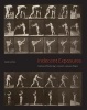 Indecent Exposures - Eadweard Muybridge's "Animal Locomotion" Nudes (Hardcover) - Sarah Gordon Photo