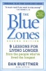 The Blue Zones 2nd Edition - 9 Lessons for Living Longer from the People Who've Lived the Longest (Paperback, 2nd edition) - Dan Buettner Photo