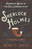 The Mammoth Book of the New Chronicles of Sherlock Holmes - 12 Original Stories (Paperback) - Denis O Smith Photo