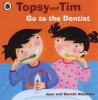 Go to the Dentist (Paperback) - Jean Adamson Photo