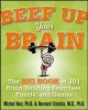 Beef Up Your Brain - The Big Book of 301 Brain-Building Exercises, Puzzles and Games! (Paperback) - Michel Noir Photo