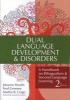 Dual Language Development & Disorders - A Handbook on Bilingualism and Second Language Learning (Paperback, 2nd Revised edition) - Johanne Paradis Photo