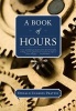 A Book of Hours (Paperback) - Donald Culross Peattie Photo