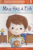 Max Has a Fish (Paperback) - Wiley Blevins Photo