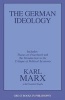 The German Ideology - Including Theses on Feuerbach and an Introduction to the Critique of Political Economy (Paperback) - Karl Marx Photo