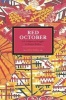 Red October - Left-Indigenous Struggles in Modern Bolivia (Paperback) - Jeffrey Webber Photo